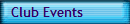 Club Events