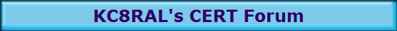 KC8RAL's CERT Forum