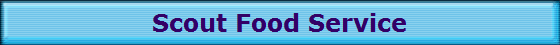 Scout Food Service