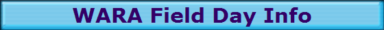 WARA Field Day Info